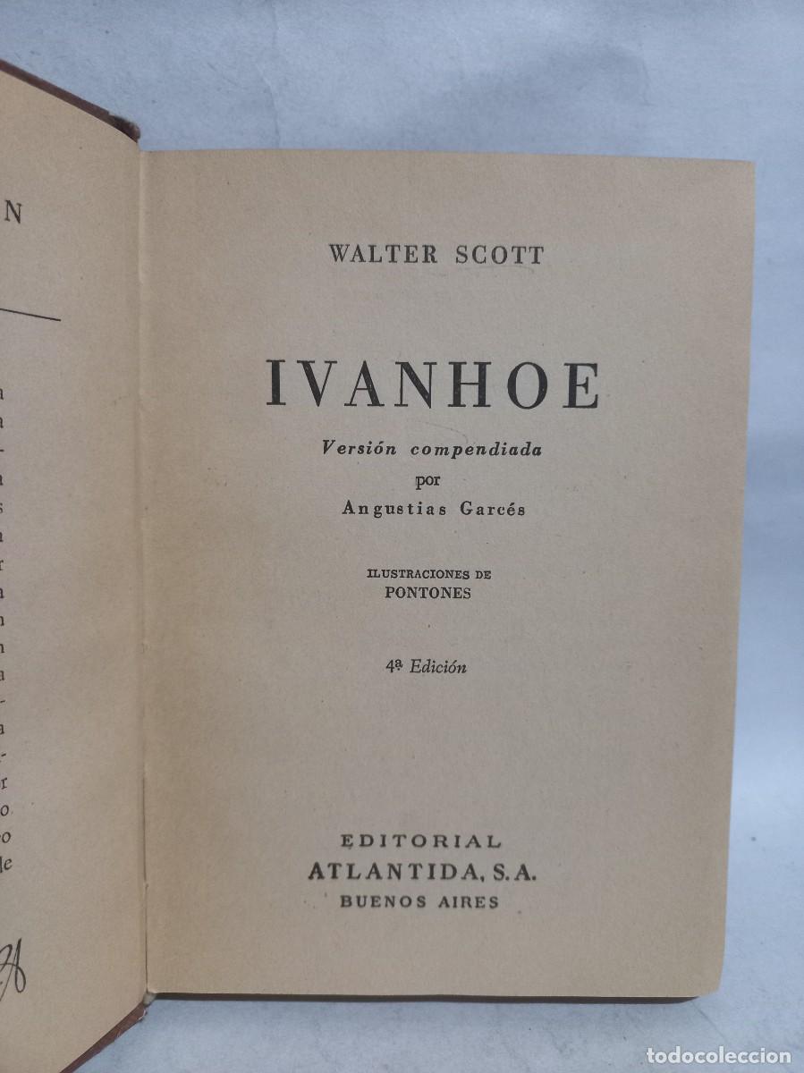 Libros de segunda mano: Walter Scott - Ivanhoe - 1958 - Foto 3
