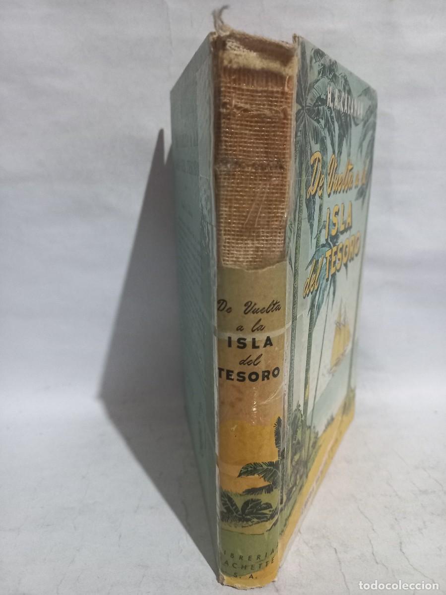 Libros de segunda mano: H. A. Calahan - De Vuelta a la Isla del Tesoro - 1946 - Foto 2