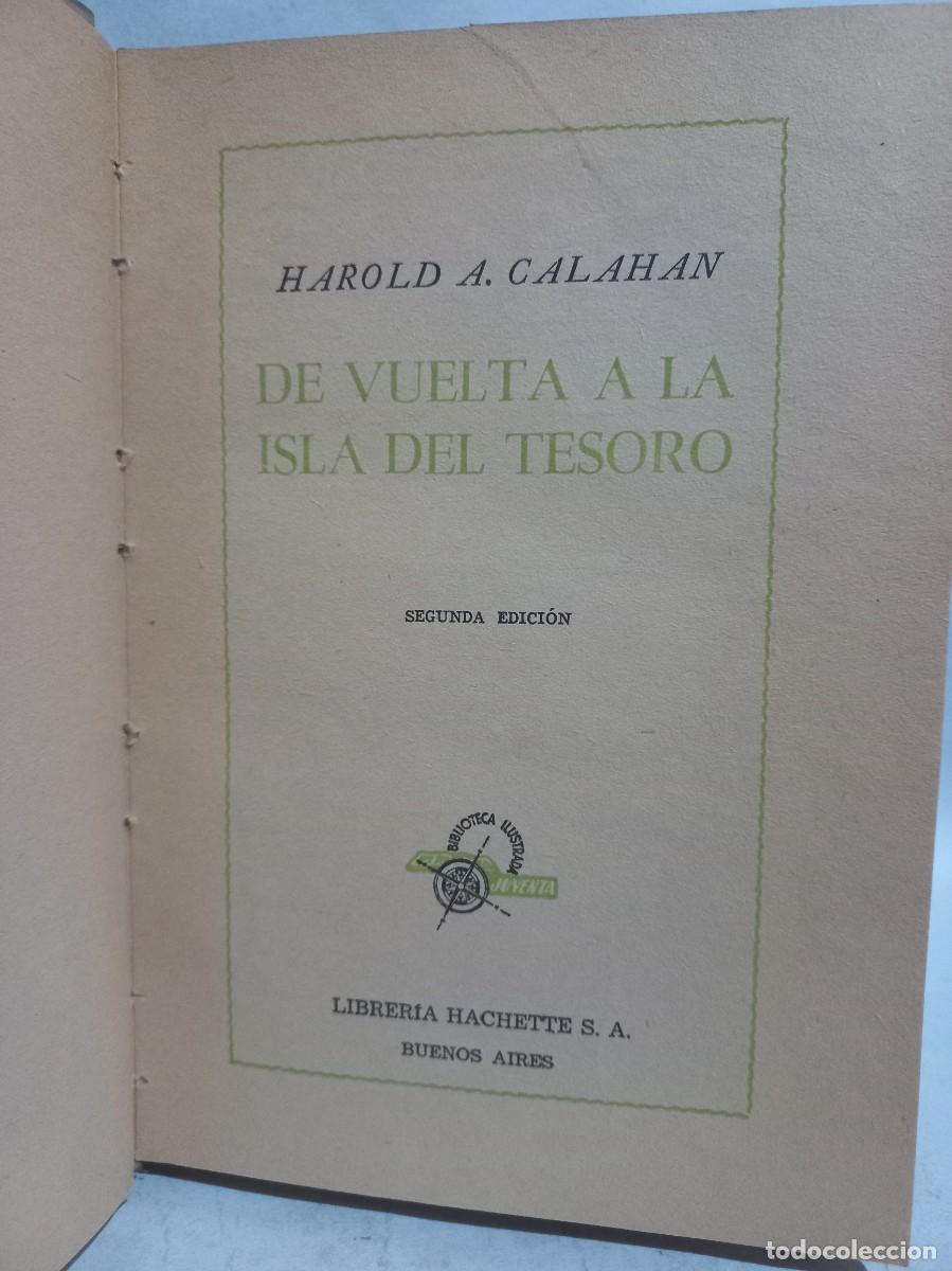 Libros de segunda mano: H. A. Calahan - De Vuelta a la Isla del Tesoro - 1946 - Foto 3