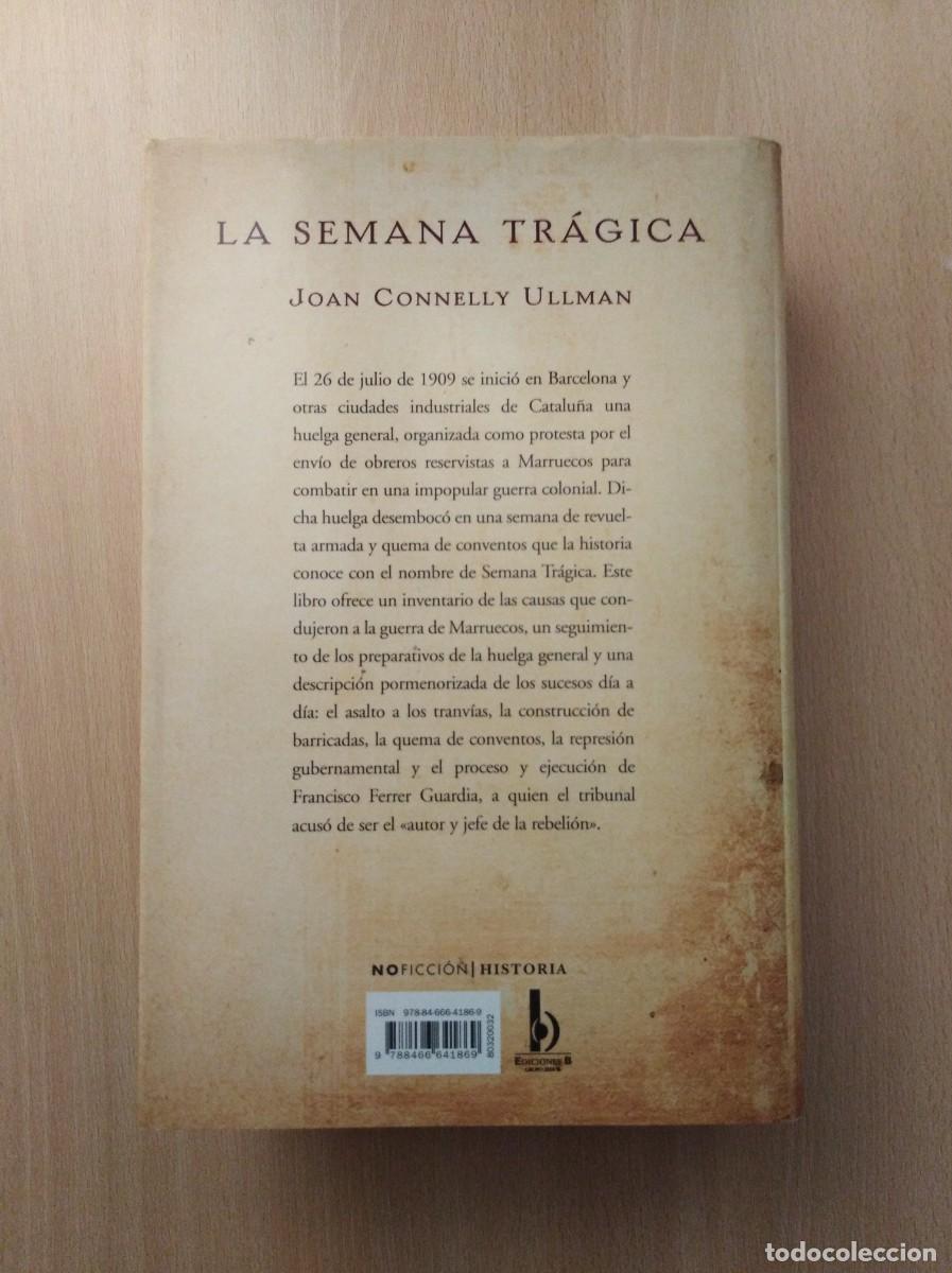 Libros de segunda mano: LA SEMANA TR&Aacute;GICA. Joan Connelly Ullman. Ediciones B - Foto 2