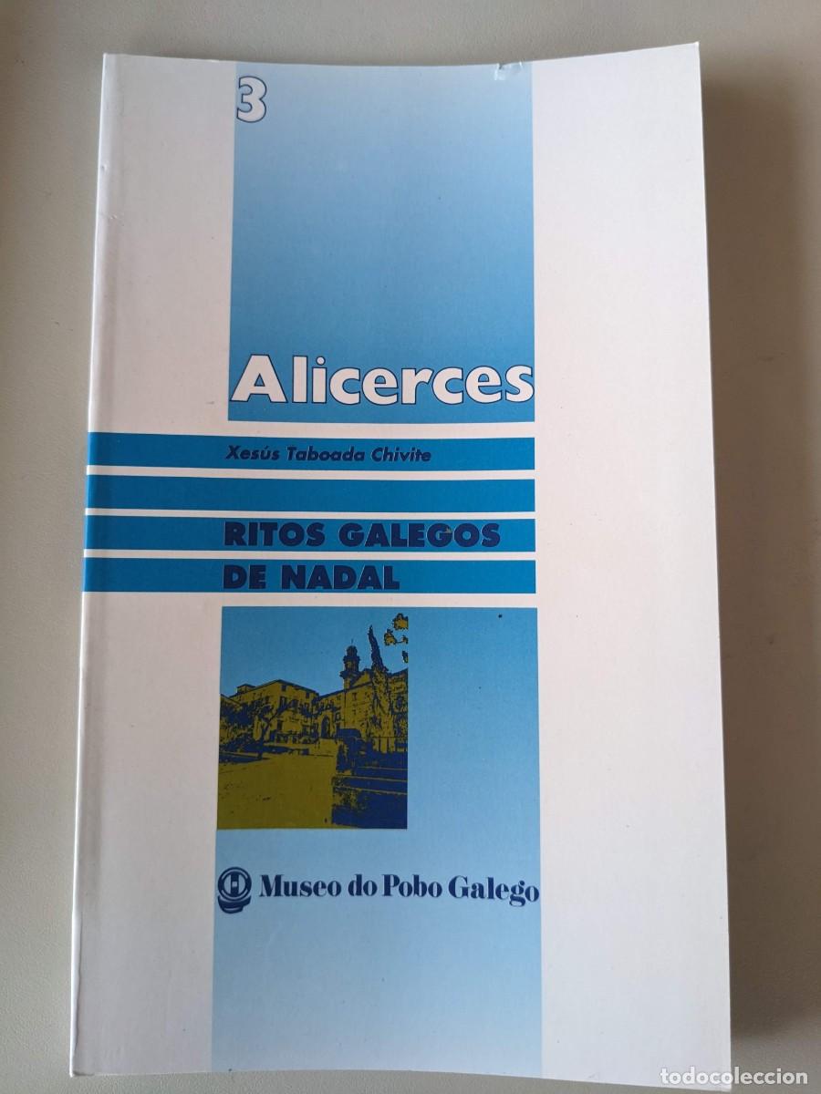 Libros de segunda mano: 3 ALICERCES XESUS TABOADA CHIVITE - RITOS GALEGOS DE NADAL - MUY RARO - Foto 1