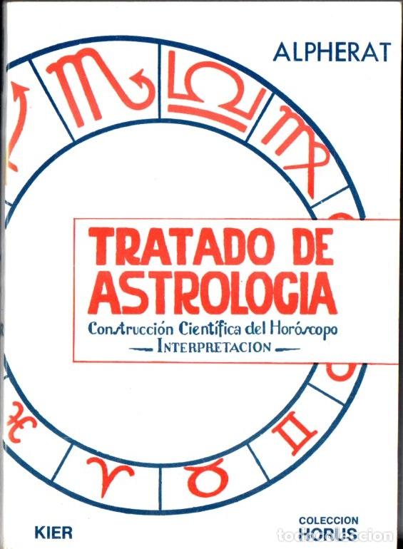 Libros de segunda mano: ALPHERAT : TRATADO DE ASTROLOG&Iacute;A (KIER, 1969) - Foto 1