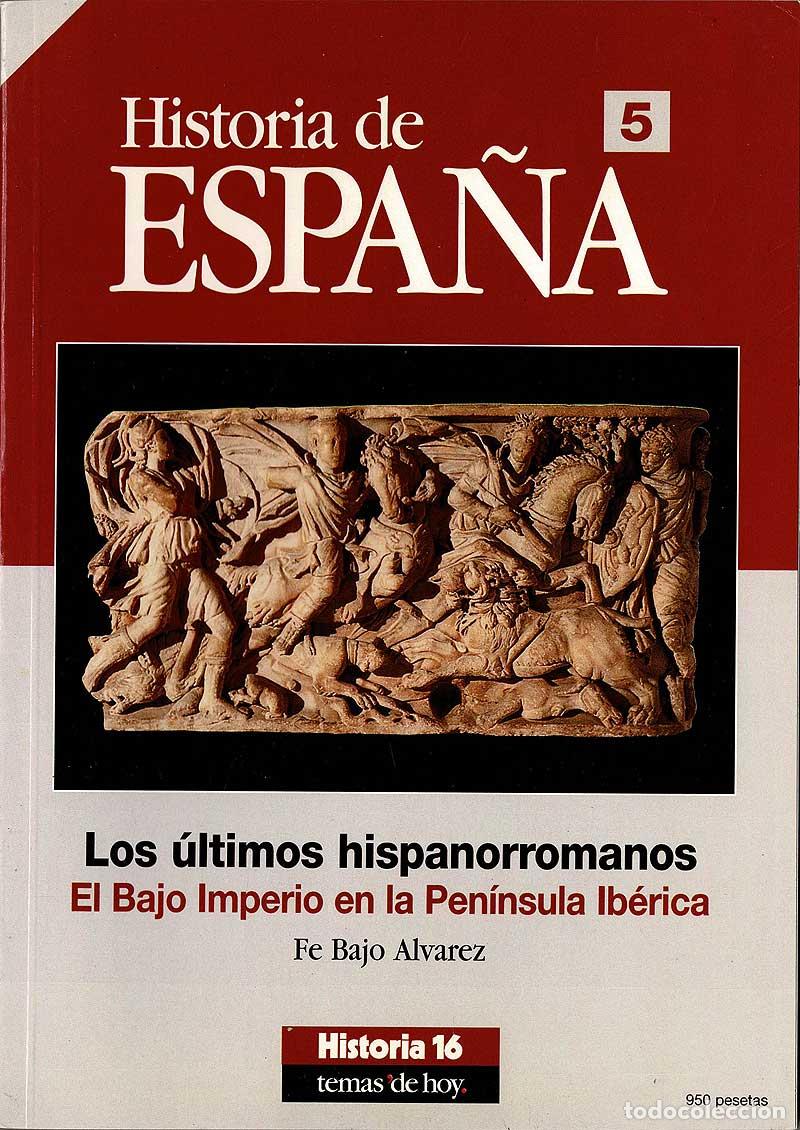 Second hand books: Historia de Espa&ntilde;a No. 5. Los &uacute;ltimos hispanorromanos. El Bajo Imperio en la Pen&iacute;nsula Ib&eacute;rica - Fe