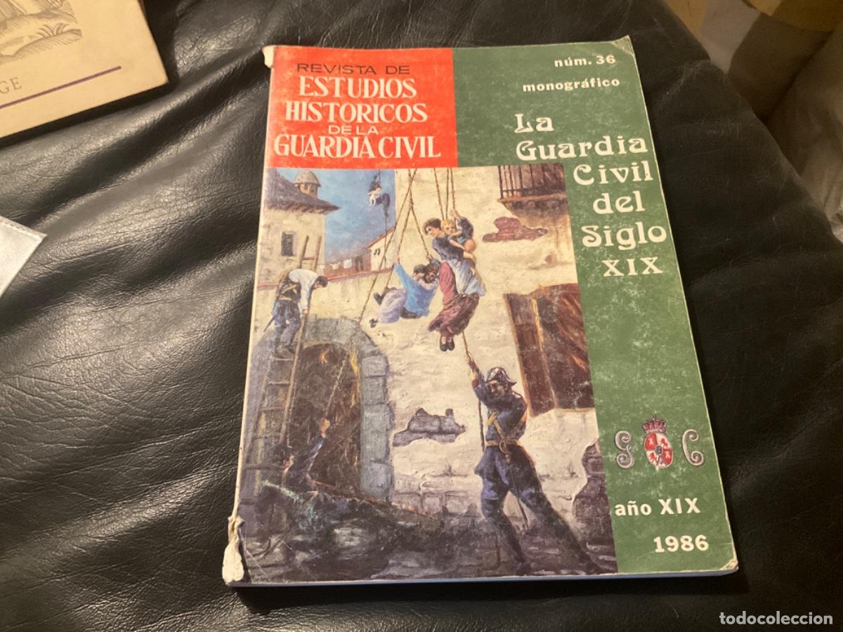 Gebrauchte B&uuml;cher: ESTUDIOS HISTORICOS DE LA GUARDIA CIVIL, N&ordm; 36: MONOGRAFICO , LA GUARDIA CIVIL DEL SIGLO XIX