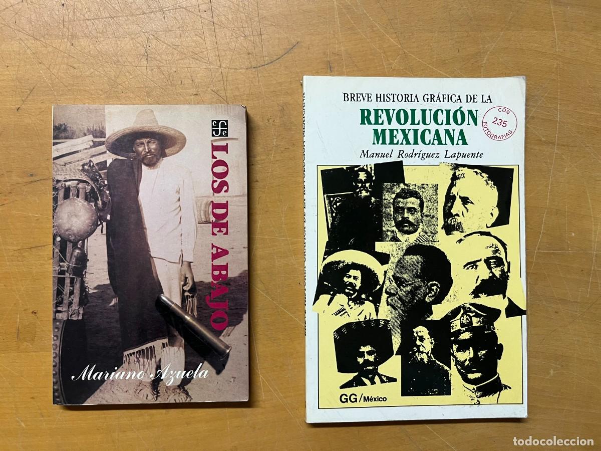 Second hand books: Los de abajo y Breve historia gr&aacute;fica de la Revoluci&oacute;n mexicana