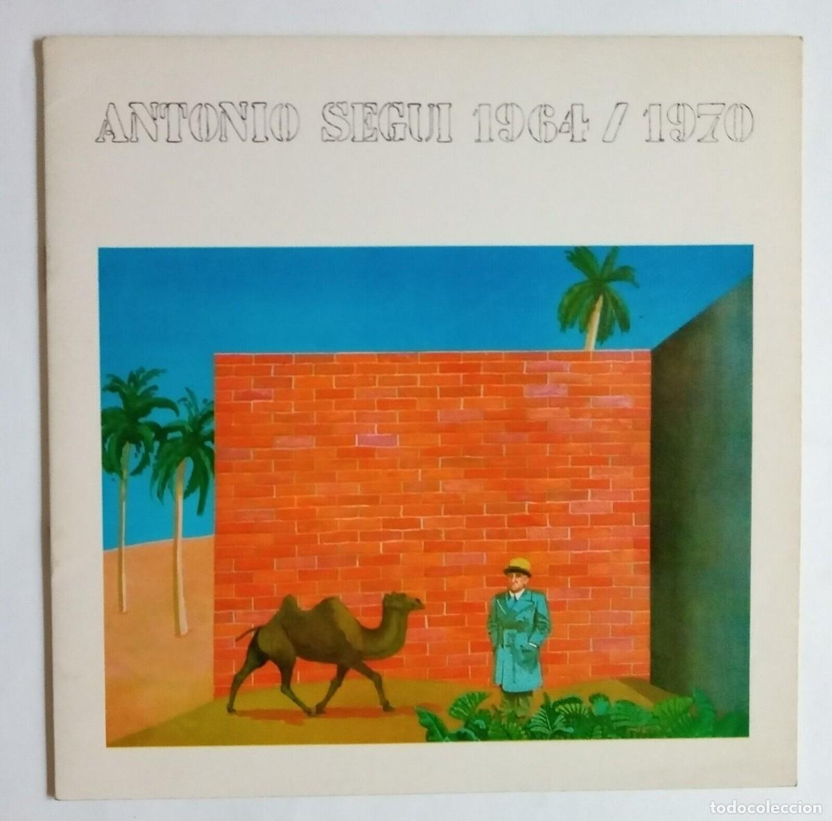 Libros de segunda mano: Antonio Segu&iacute; - 1964/1970 - Cat&aacute;logo de la exposici&oacute;n - (1975) - Foto 1
