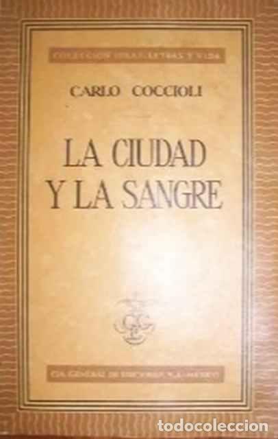 Libros de segunda mano: La ciudad y la sangre - Carlo Coccioli - Foto 1