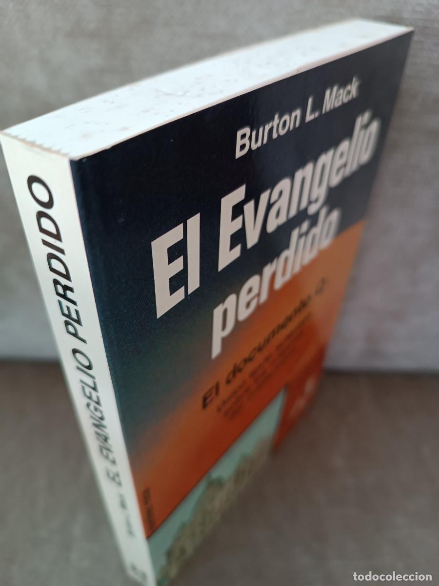 Libros de segunda mano: BURTON L. MACK - EL EVANGELIO PERDIDO. EL DOCUMENTO Q - MART&Iacute;NEZ ROCA, 1994 - - Foto 2
