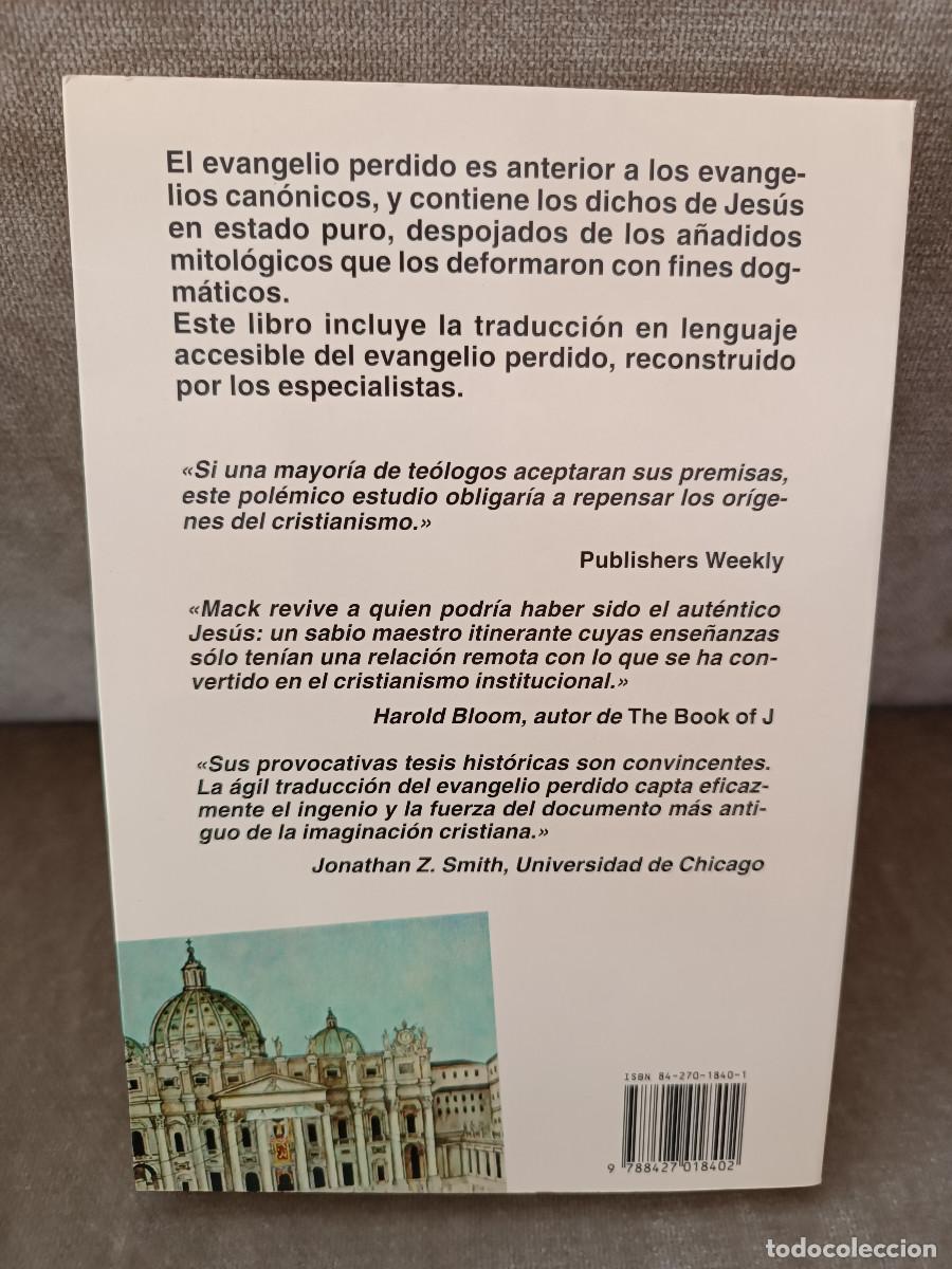 Libros de segunda mano: BURTON L. MACK - EL EVANGELIO PERDIDO. EL DOCUMENTO Q - MART&Iacute;NEZ ROCA, 1994 - - Foto 3