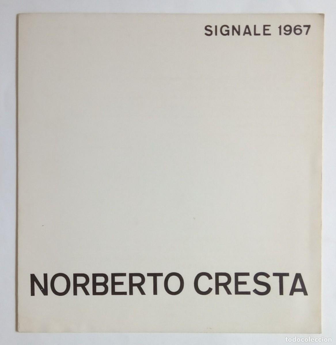 Libros de segunda mano: Norberto Cresta - Se&ntilde;al 1967 - Cat&aacute;logo de una exposici&oacute;n - (1967)- - Foto 1