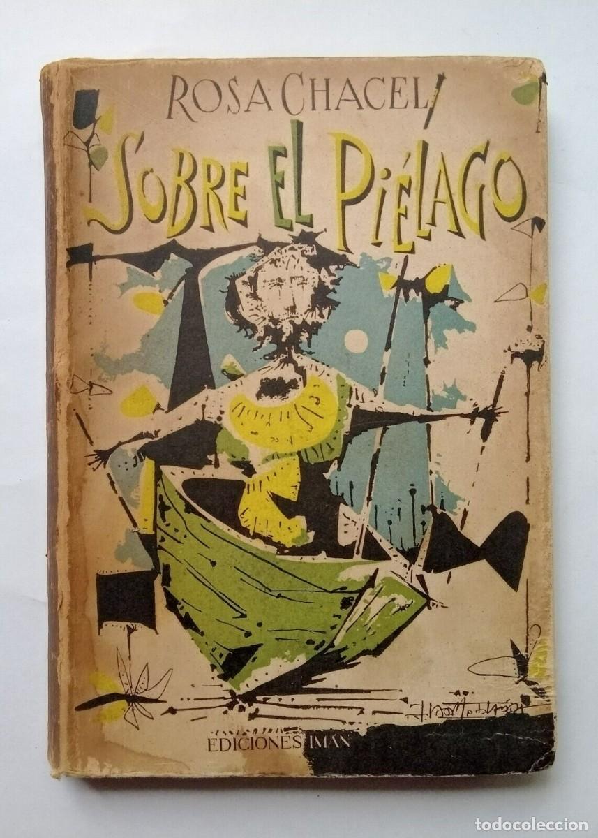 Libros de segunda mano: Chacel, Rosa - Sobre el Pi&eacute;lago - Primera Edici&oacute;n - (1952)- - Foto 1