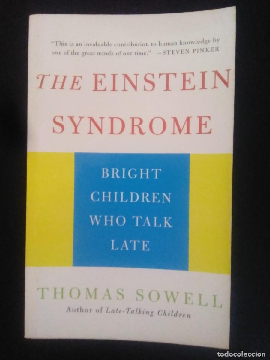Libros de segunda mano: THOMAS SOWELL.- The Einstein Syndrome. Basic Books (2001). Texto en ingl&eacute;s. 20 cm. 217 p&aacute;ginas. 290 - Foto 1