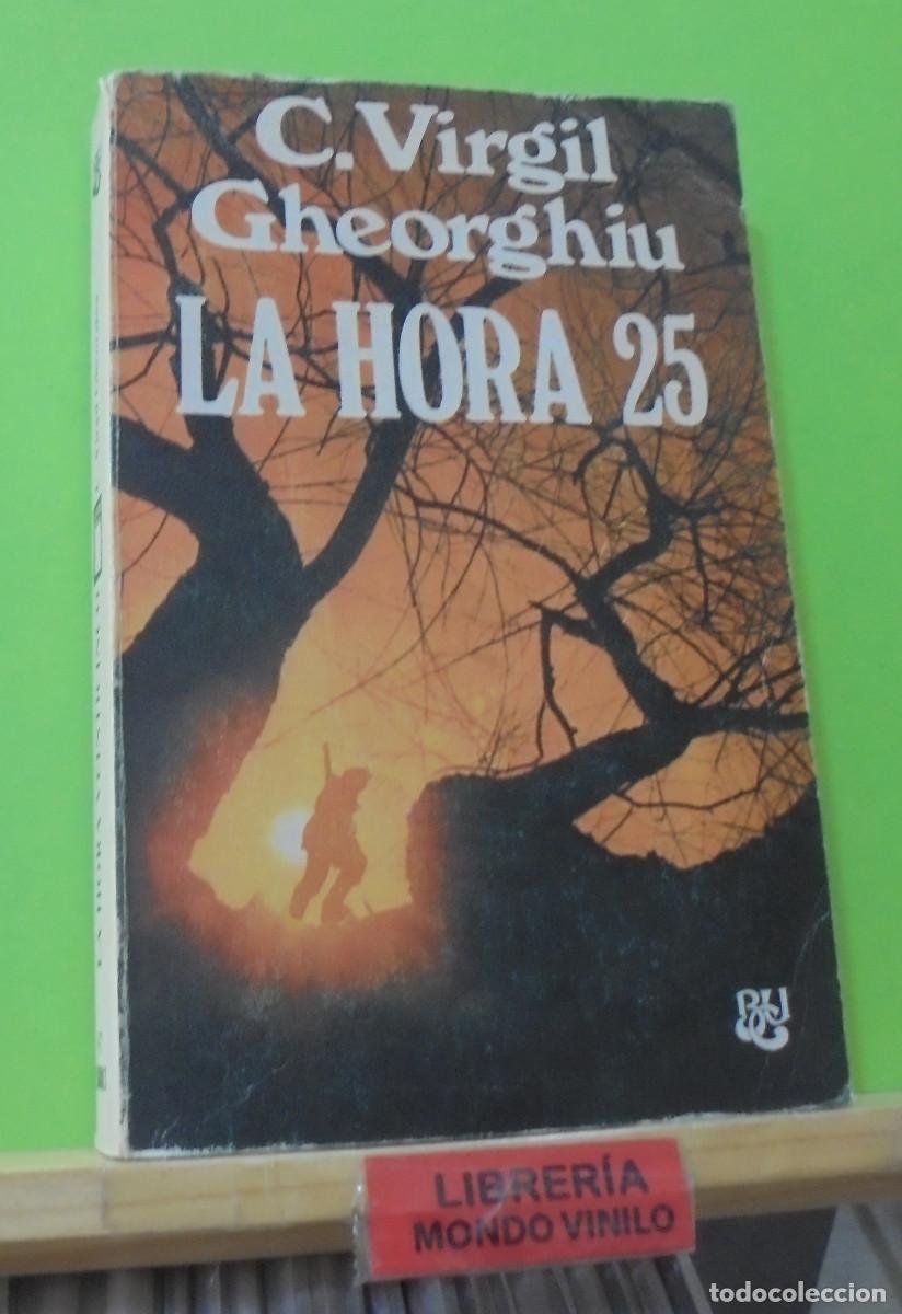Libros de segunda mano: La hora 25. C. Virgil Gheorghiu - Foto 1