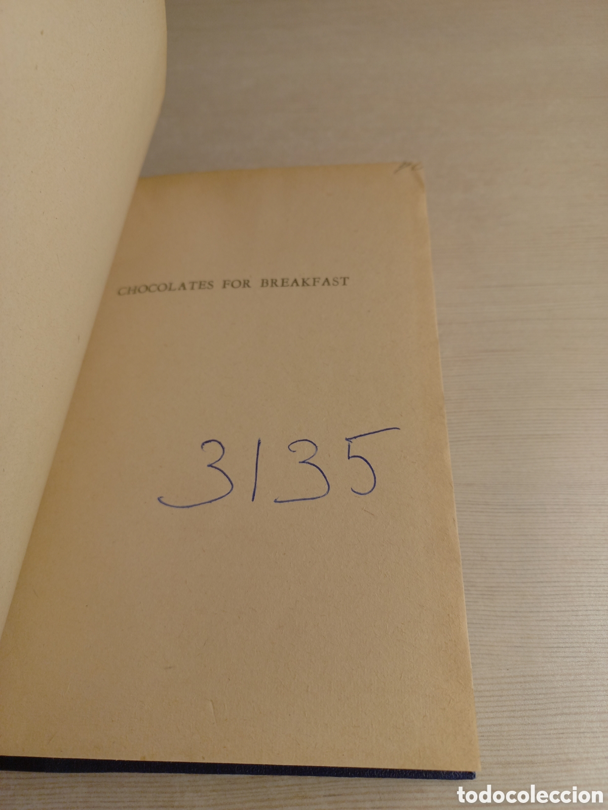 Libros de segunda mano: Chocolates for Breakfast. Paula Moore. Editorial Goyanarte, 1958. - Foto 5