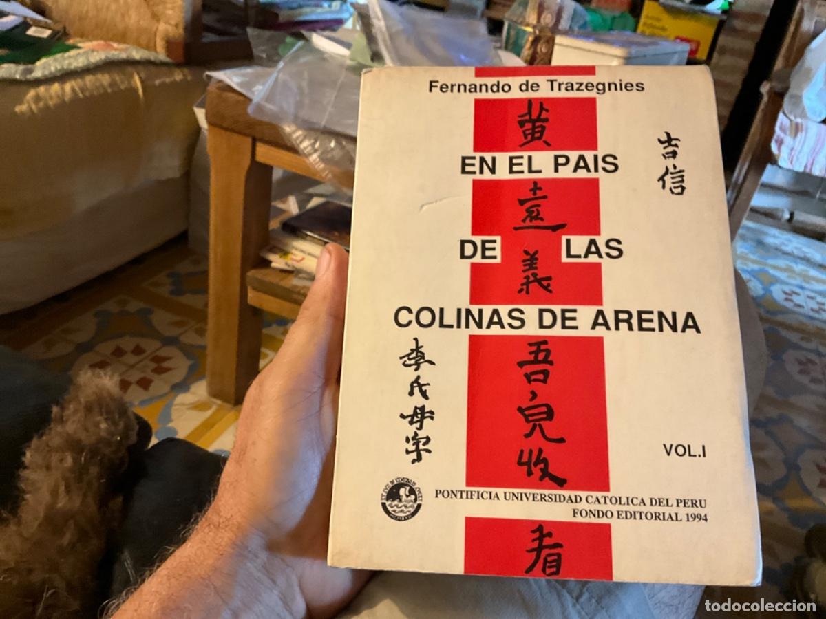 Gebrauchte B&uuml;cher: En el pa&iacute;s de las colinas de arena. la inmigraci&oacute;n china en el Per&uacute; del S.XIX trazegnies tomo 1
