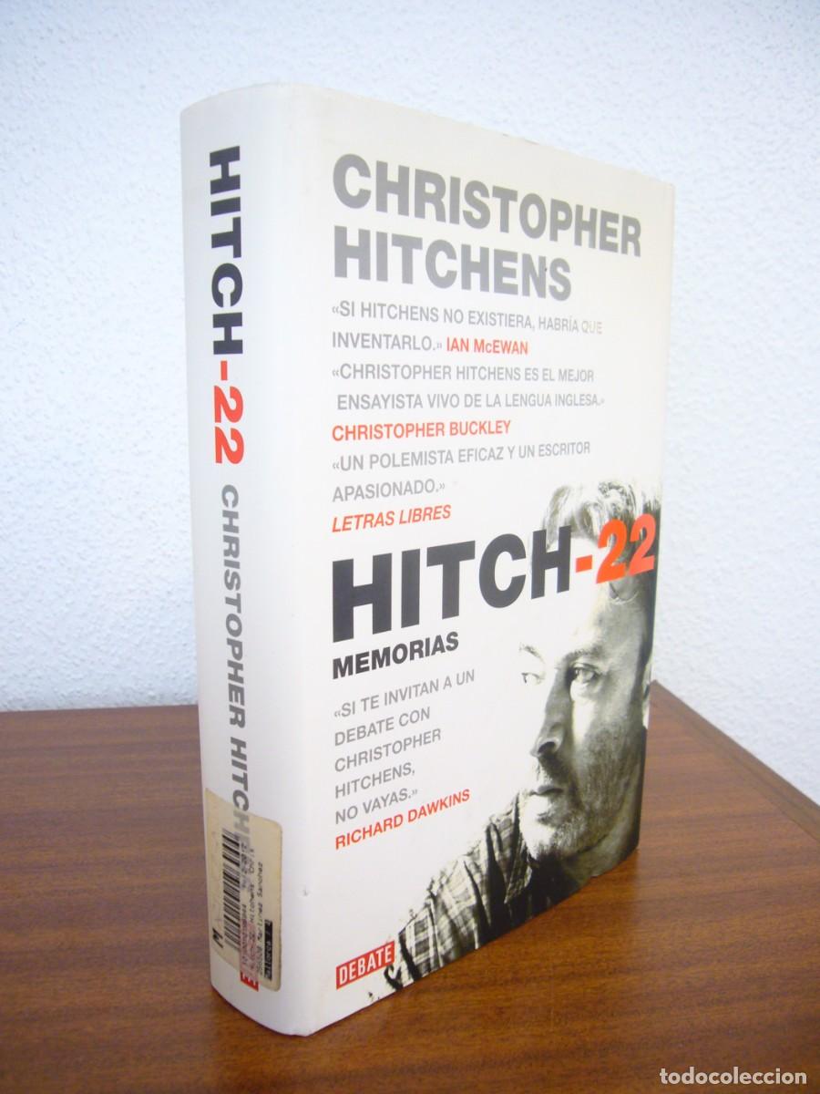 Libros de segunda mano: CHRISTOPHER HITCHENS: HITCH-22. MEMORIAS (DEBATE, 2011) TAPA DURA. PERFECTO.