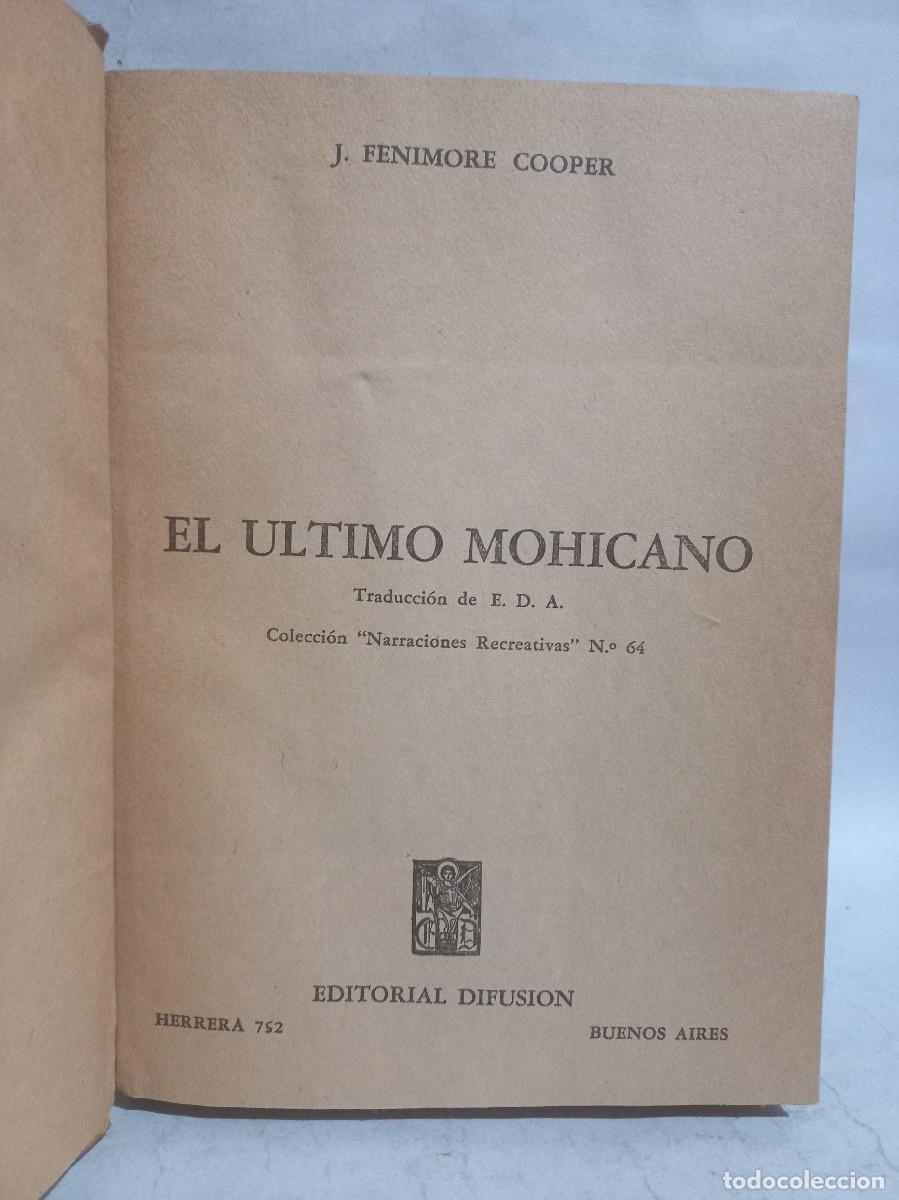 Libros de segunda mano: J. Fenimore Cooper - El &Uacute;ltimo Mohicano - 1951 - Foto 3