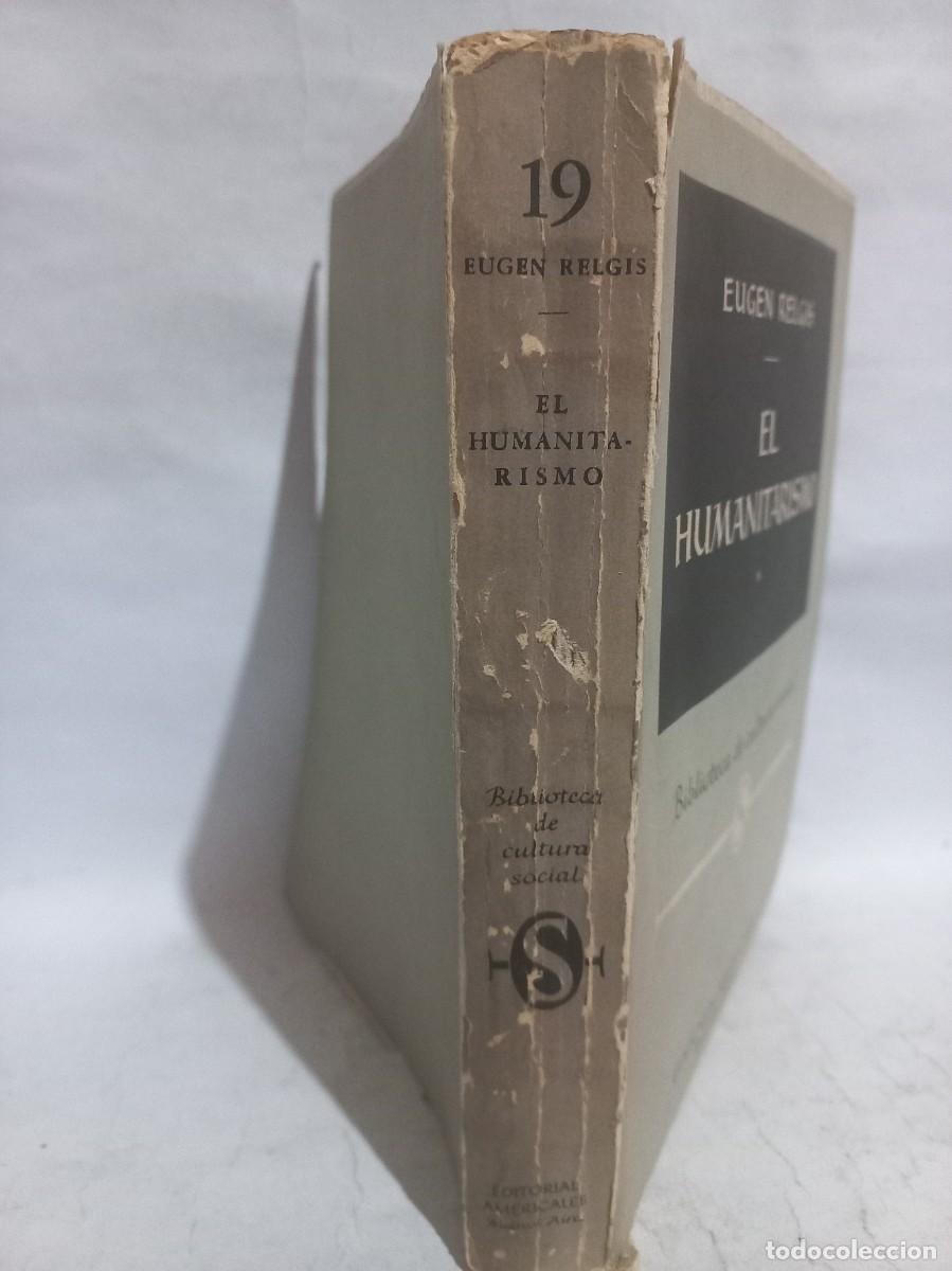 Libros de segunda mano: Eugen Relgis - El Humanitarismo - Primera edici&oacute;n - 1956 - Foto 2