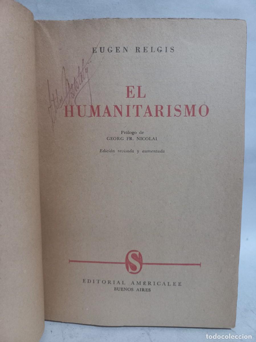 Libros de segunda mano: Eugen Relgis - El Humanitarismo - Primera edici&oacute;n - 1956 - Foto 3