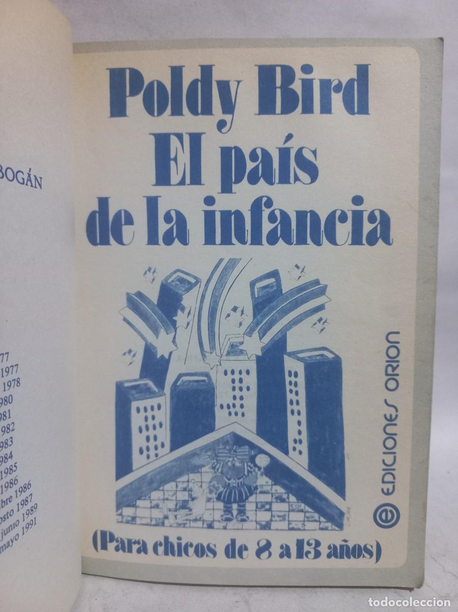 Libros de segunda mano: Poldy Bird - El Pa&iacute;s de la Infancia - 1991 - Foto 3