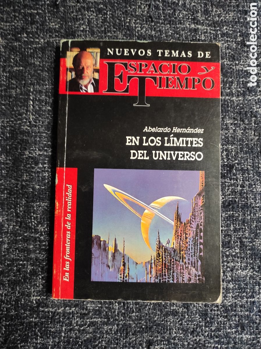 Libros de segunda mano: EN LOS L&Iacute;MITES DEL UNIVERSO / ABELARDO HERN&Aacute;NDEZ. -ED. ESPACIO Y TIEMPO - Foto 1