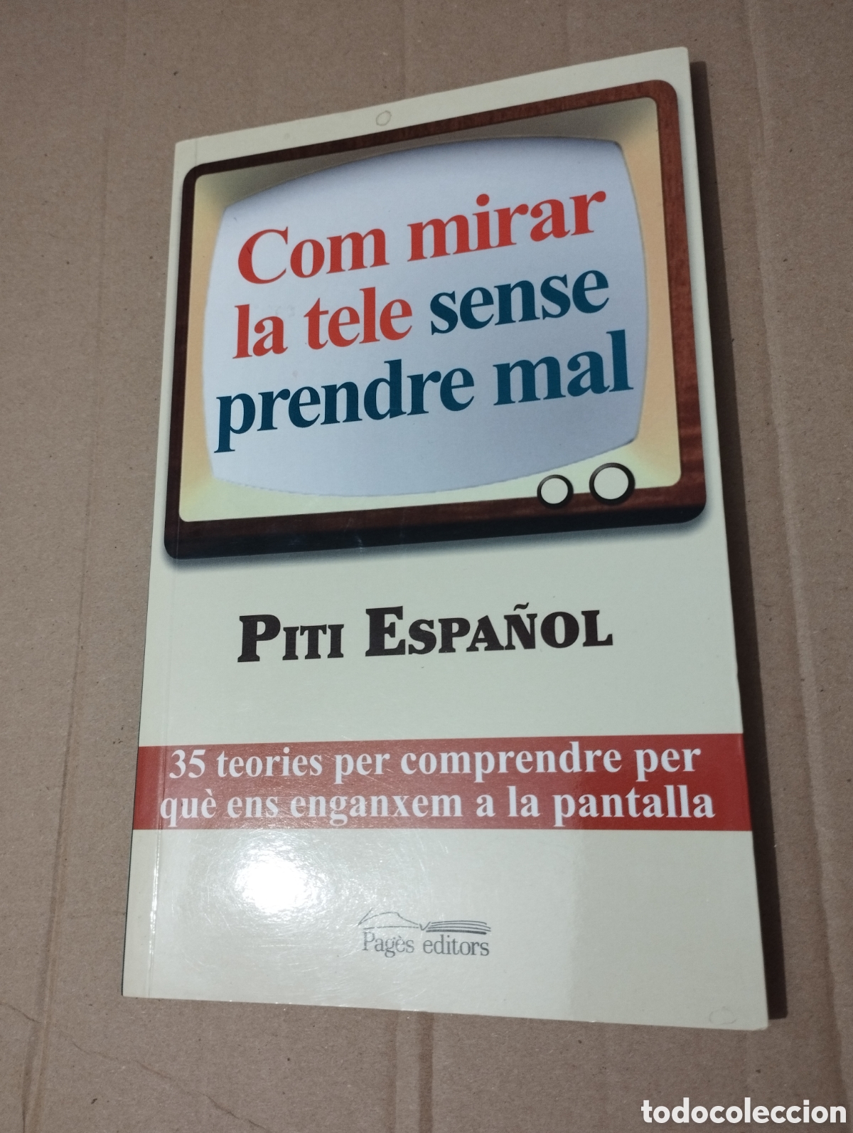 Libros de segunda mano: COM MIRAR LA TELE SENSE PRENDRE MAL (PITI ESPA&Ntilde;OL) - Foto 1