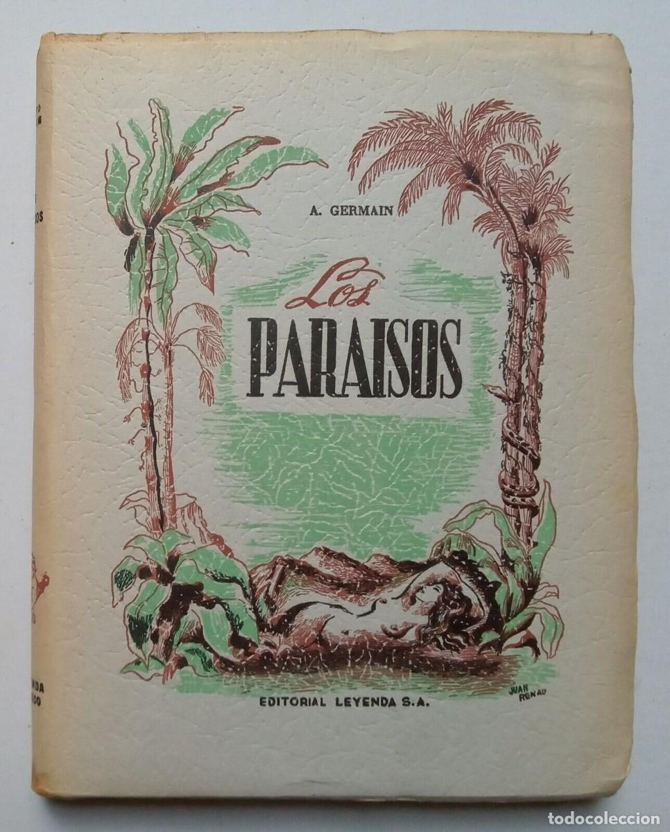 Libros de segunda mano: Germain, Auguste - Los Para&iacute;sos - Benjam&iacute;n Jarn&eacute;s - Juan Renau - (1946)- - Foto 2