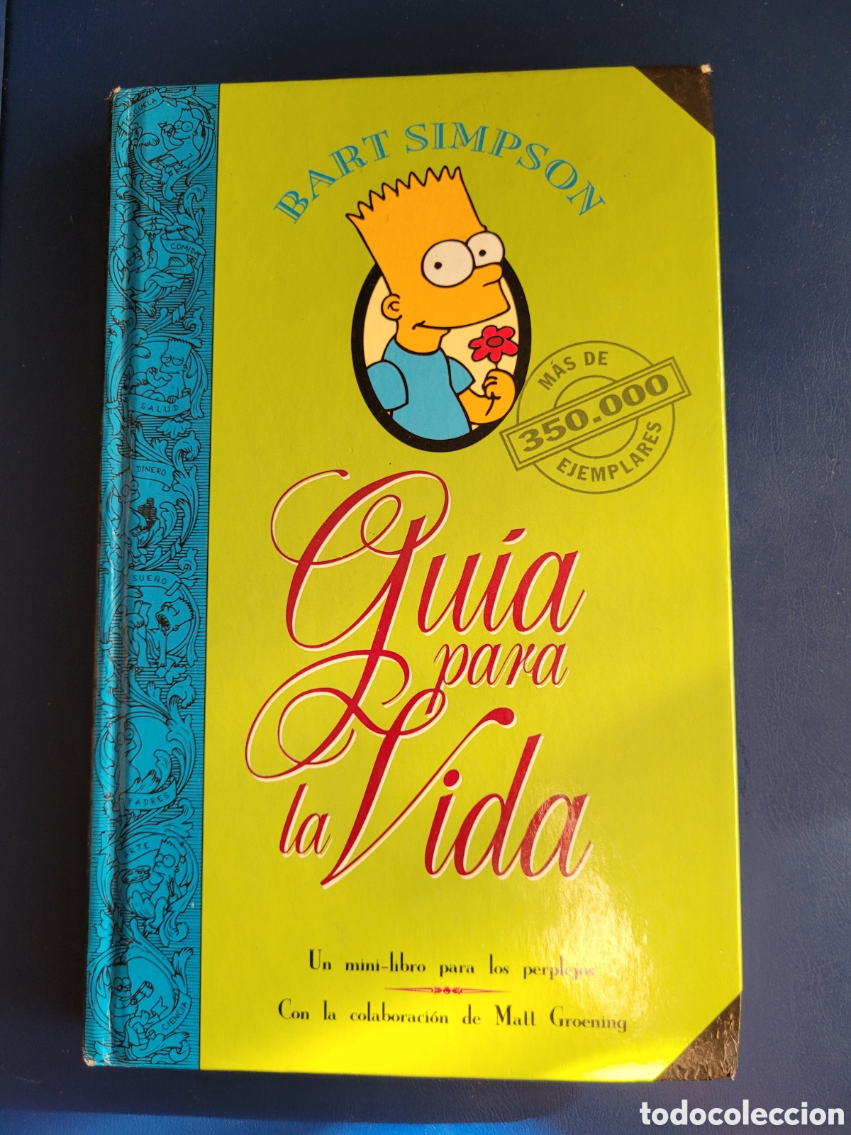 Libros de segunda mano: GUIA PARA LA VIDA # BART SIMPSON # EDICIONES B # 2001 - Foto 1