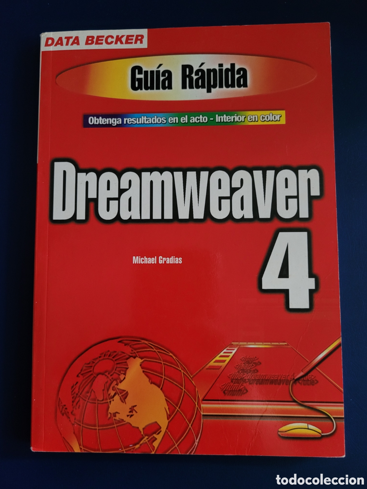 Libros de segunda mano: GUIA RAPIDA DREAMWEAVER 4 # MICHAEL GRADIAS # DATA BECKER # 2001 - Foto 1