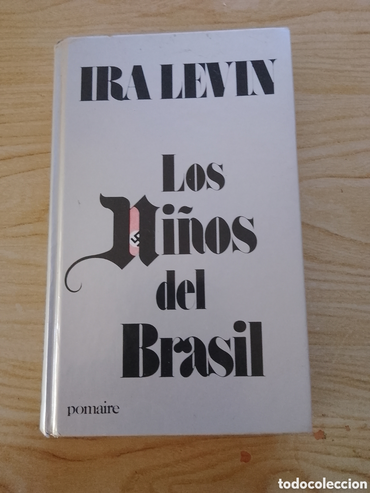 Libros de segunda mano: Los ni&ntilde;os del Brasil.- Levin, Ira - Foto 1