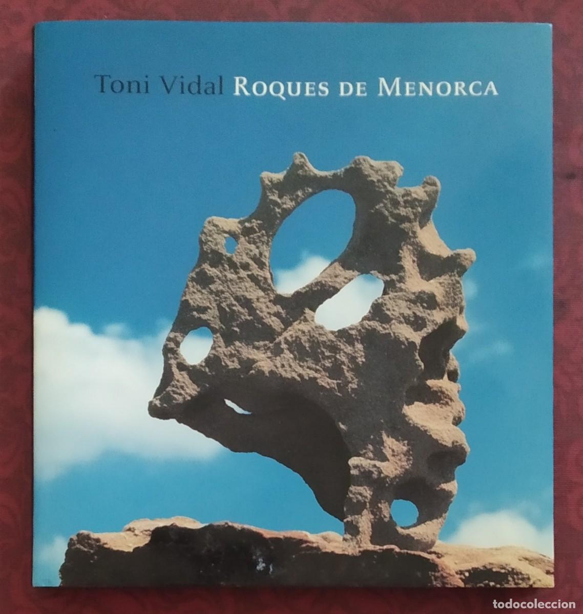 Libros de segunda mano: Roques de Menorca. Toni Vidal. Triangle Ed. 2005. 27 cm. Com nou! - Foto 1