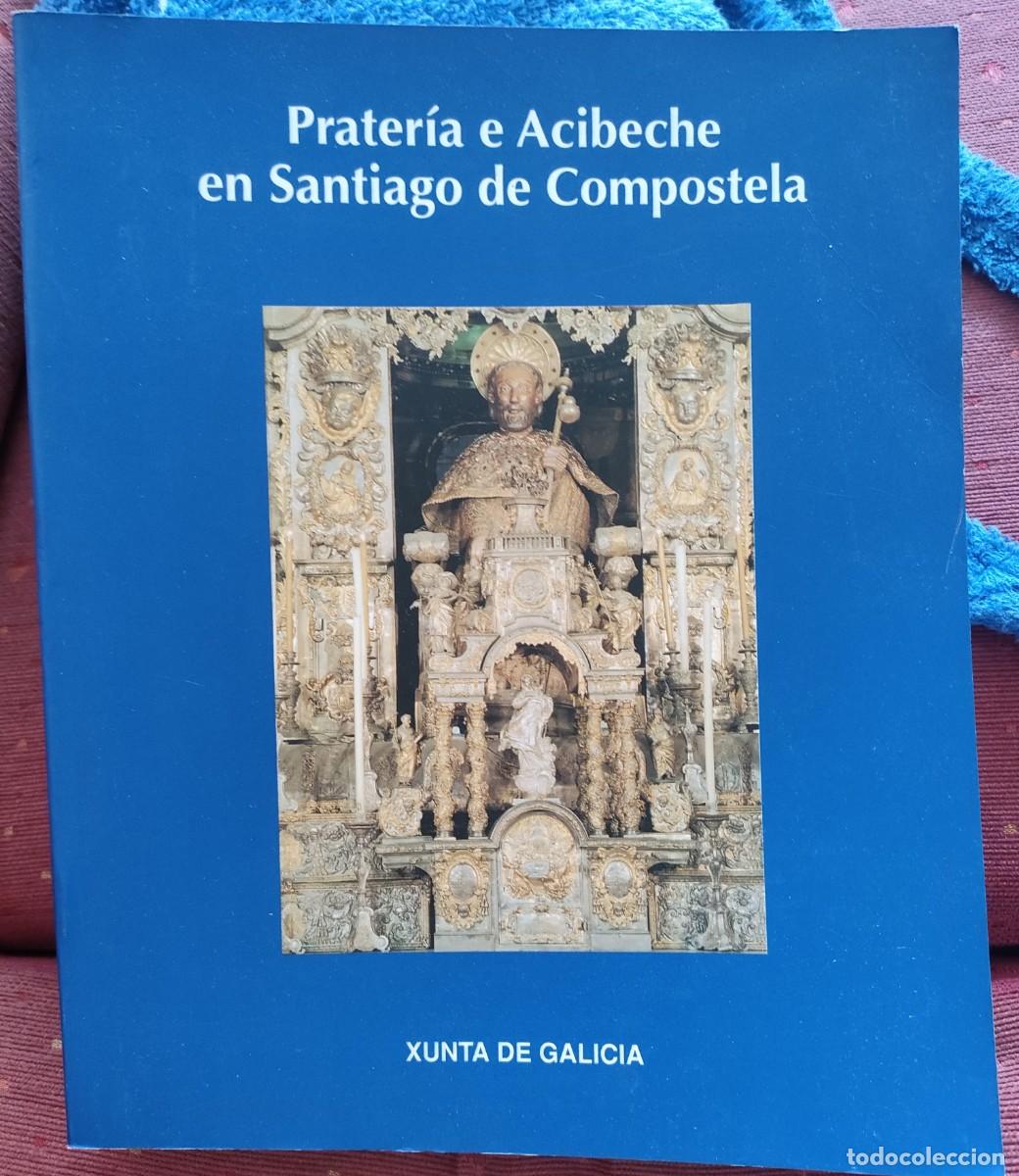 Second hand books: Plater&iacute;a y azabache en Santiago de Compostela. 1998