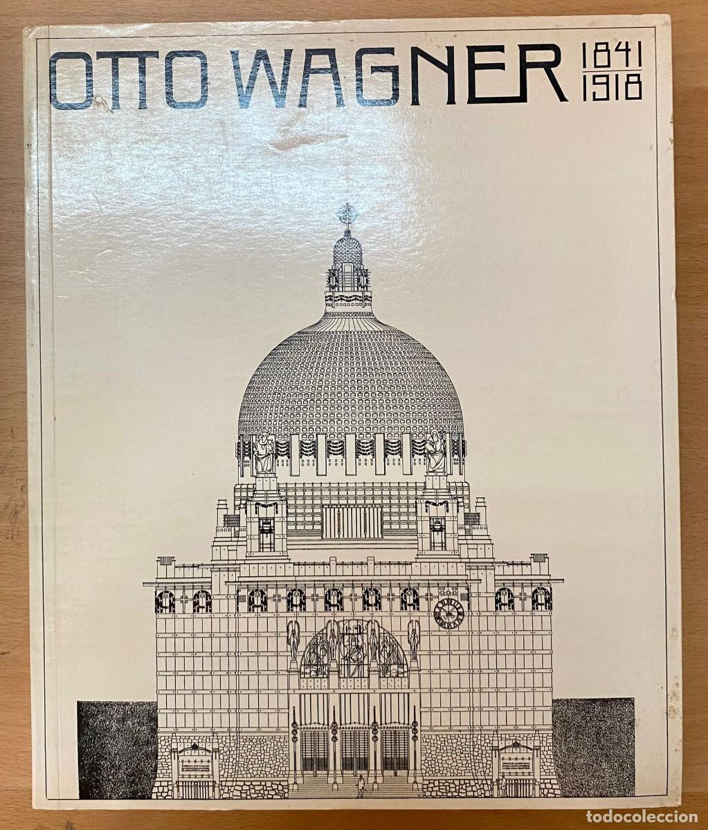 Libros de segunda mano: Otto Wagner, 1841/1918 - Foto 1
