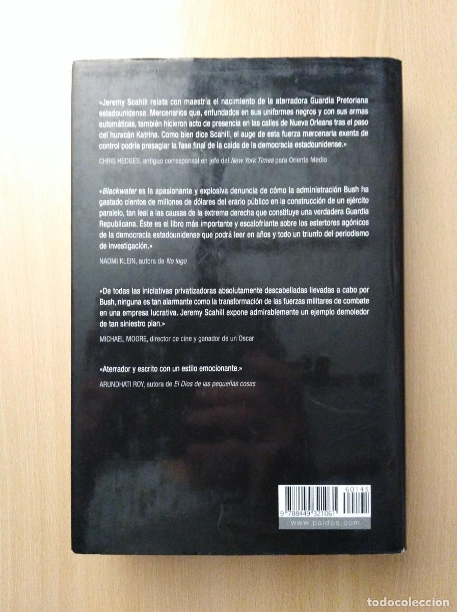 Libros de segunda mano: BLACKWATER. Jeremy Scahill - Foto 4