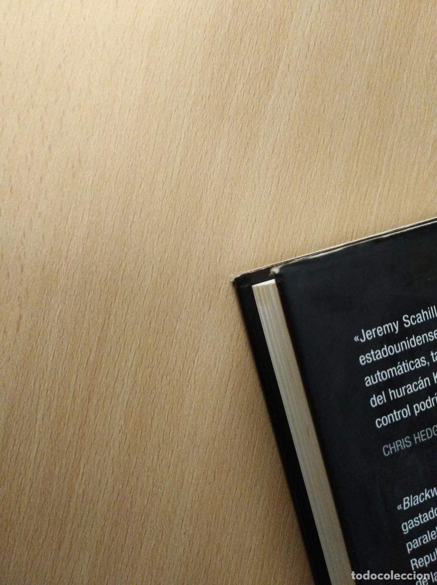 Libros de segunda mano: BLACKWATER. Jeremy Scahill - Foto 5