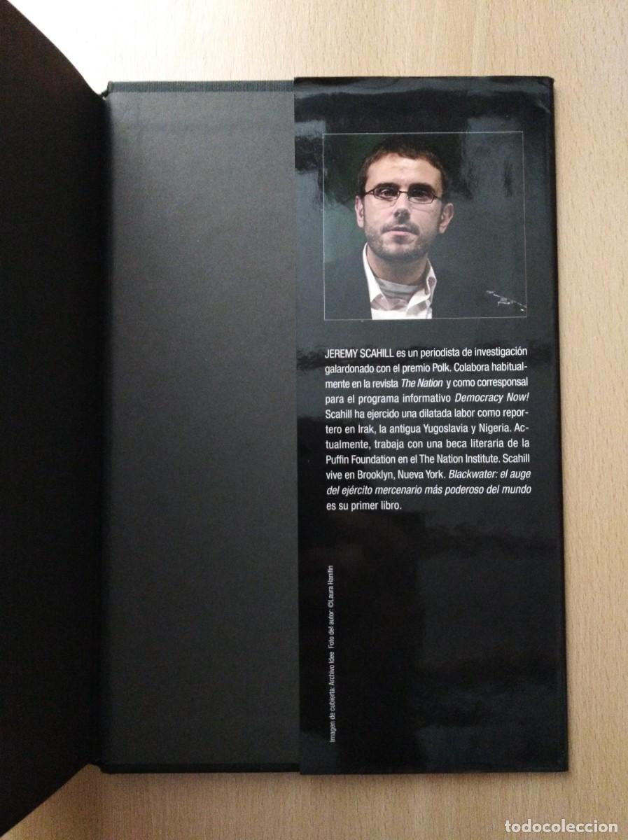 Libros de segunda mano: BLACKWATER. Jeremy Scahill - Foto 10