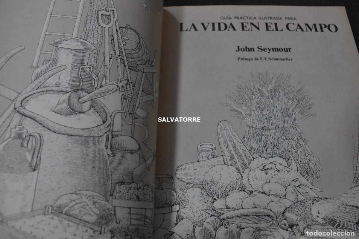 Libros de segunda mano: JOHN SEYMOUR LA VIDA EN EL CAMPO EDITORIAL BLUME - Foto 3