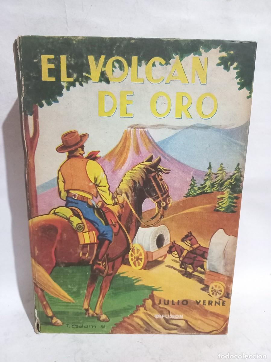 Libros de segunda mano: Julio Verne - El Volcan de Oro - 1952 - Foto 1