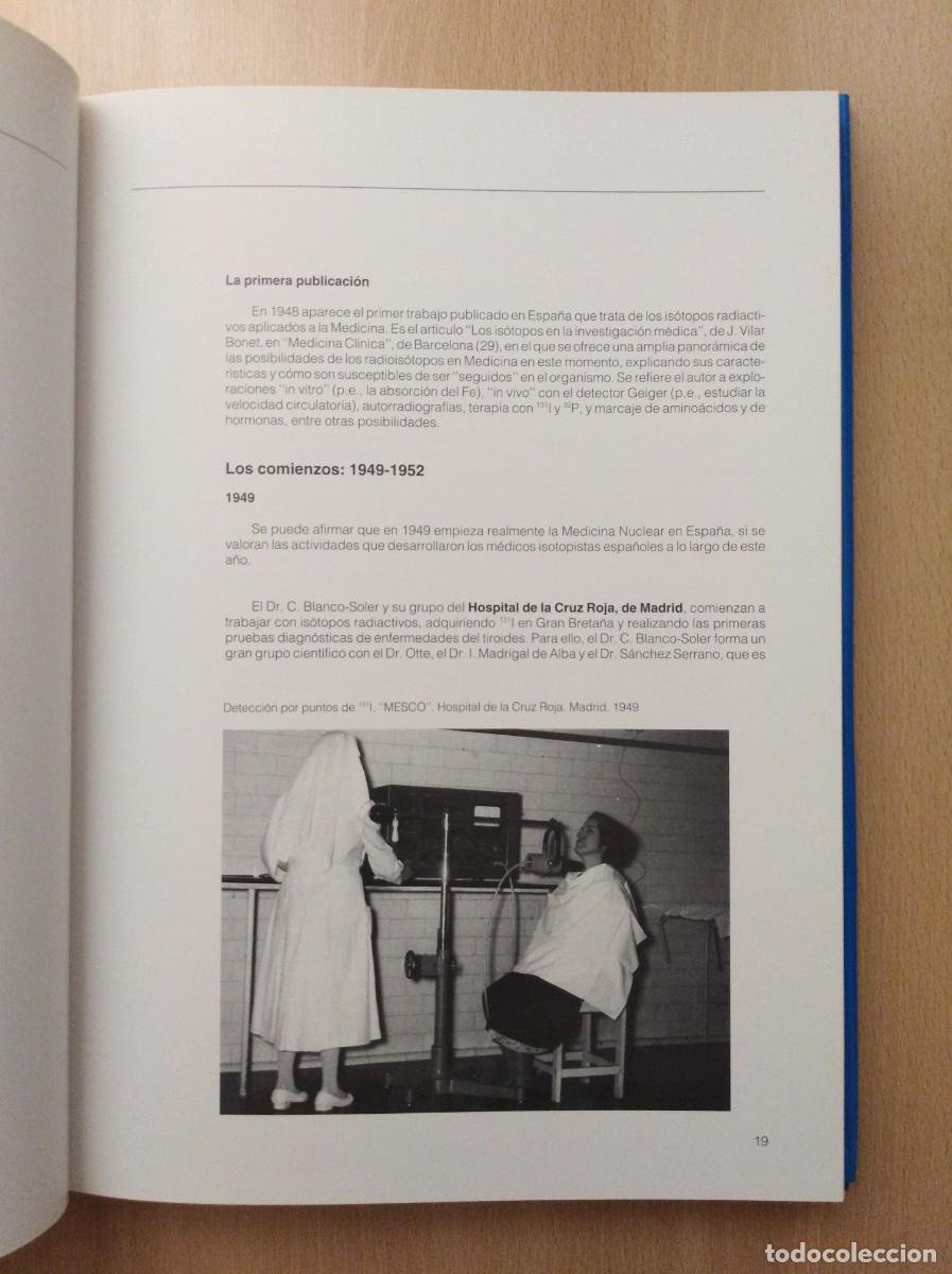 Libros de segunda mano: HISTORIA DE LA MEDICINA NUCLEAR EN ESPA&Ntilde;A. Manuel Castell - Foto 10