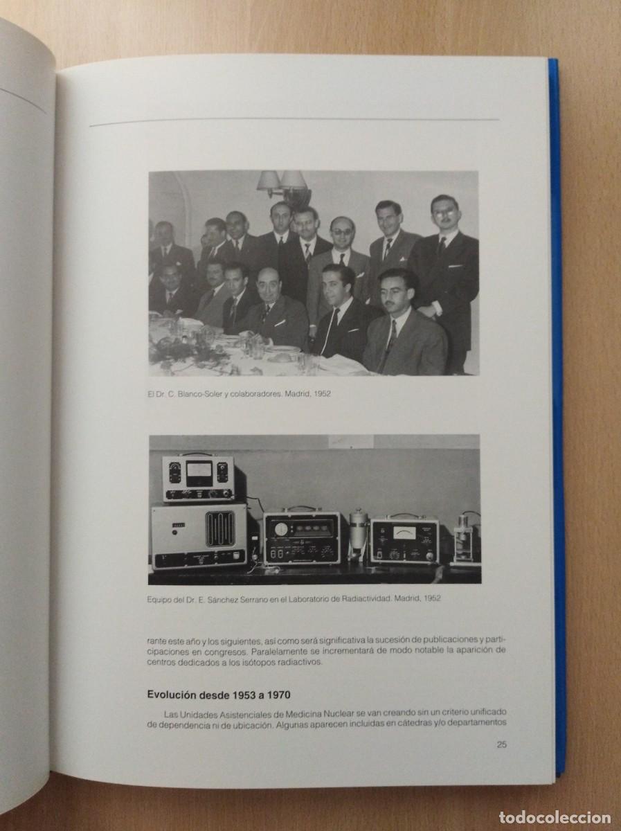 Libros de segunda mano: HISTORIA DE LA MEDICINA NUCLEAR EN ESPA&Ntilde;A. Manuel Castell - Foto 13