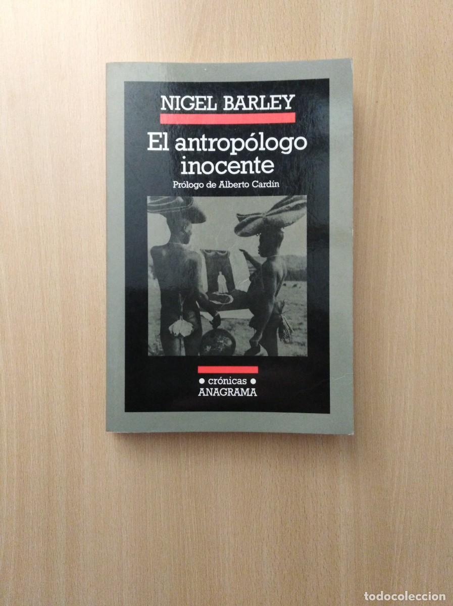 Libros de segunda mano: EL ANTROP&Oacute;LOGO INOCENTE. Nigel Barley - Foto 1