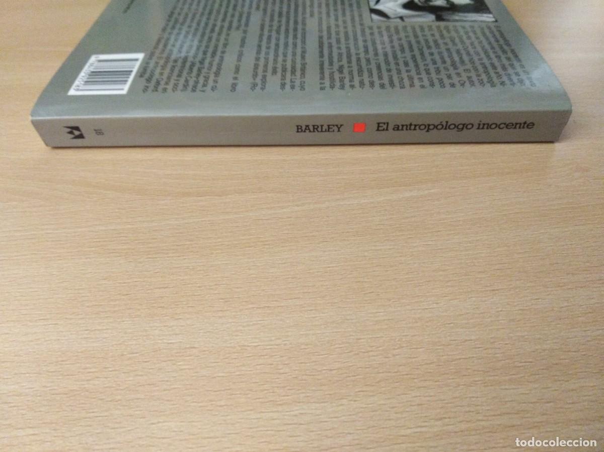 Libros de segunda mano: EL ANTROP&Oacute;LOGO INOCENTE. Nigel Barley - Foto 4