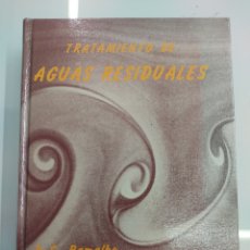 Libros de segunda mano: TRATAMIENTO DE AGUAS RESIDUALES RUBENS S. RAMALHO ED. REVERTE 1991 BIOLOGIA QUIMICA INGENIERIA