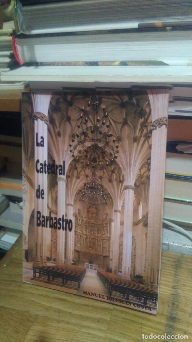 Libros de segunda mano: LA CATEDRAL DE BARBASTRO, MANUEL IGLESIAS COSTA - Foto 1