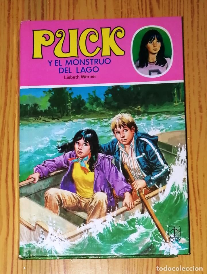 Libros de segunda mano: PUCK Y EL MONSTRUO DEL LAGO (Puck ; 22) / Lisbeth Werner. - Toray, 1989 - Foto 1