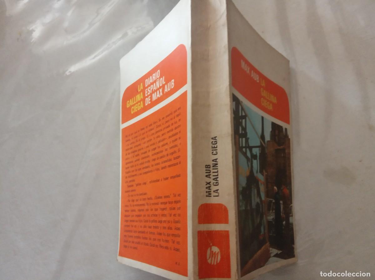 Libros de segunda mano: LA GALLINA CIEGA.-MAX AUB. - Foto 2