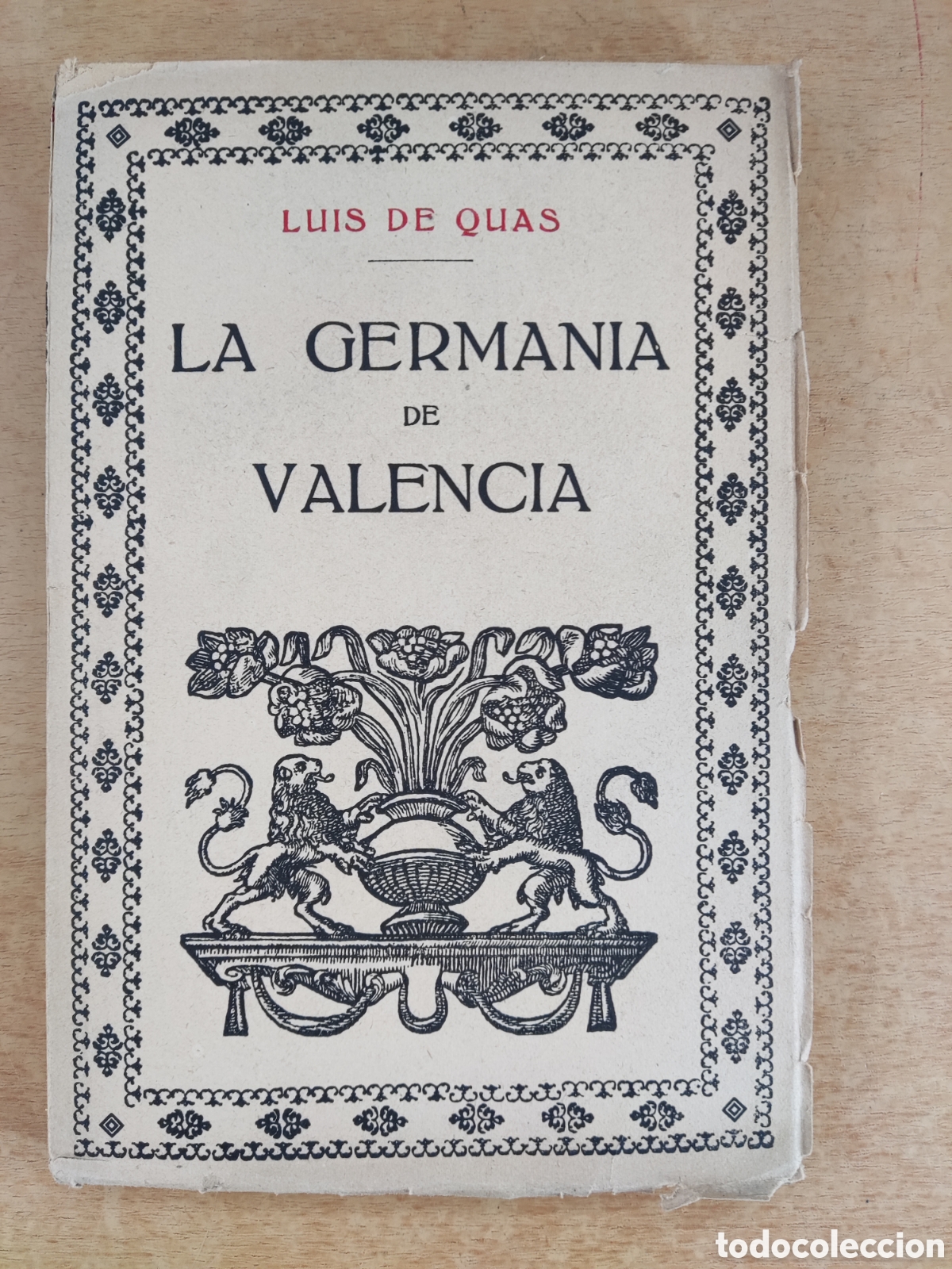 Libros de segunda mano: LA GERMANIA DE VALENCIA / LUIS DE QUAS / PROMETEO - Foto 1