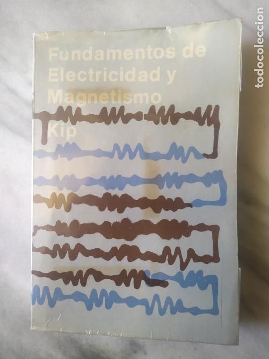 FUNDAMENTO DE ELECTRICIDAD Y MAGNETISMO KIP