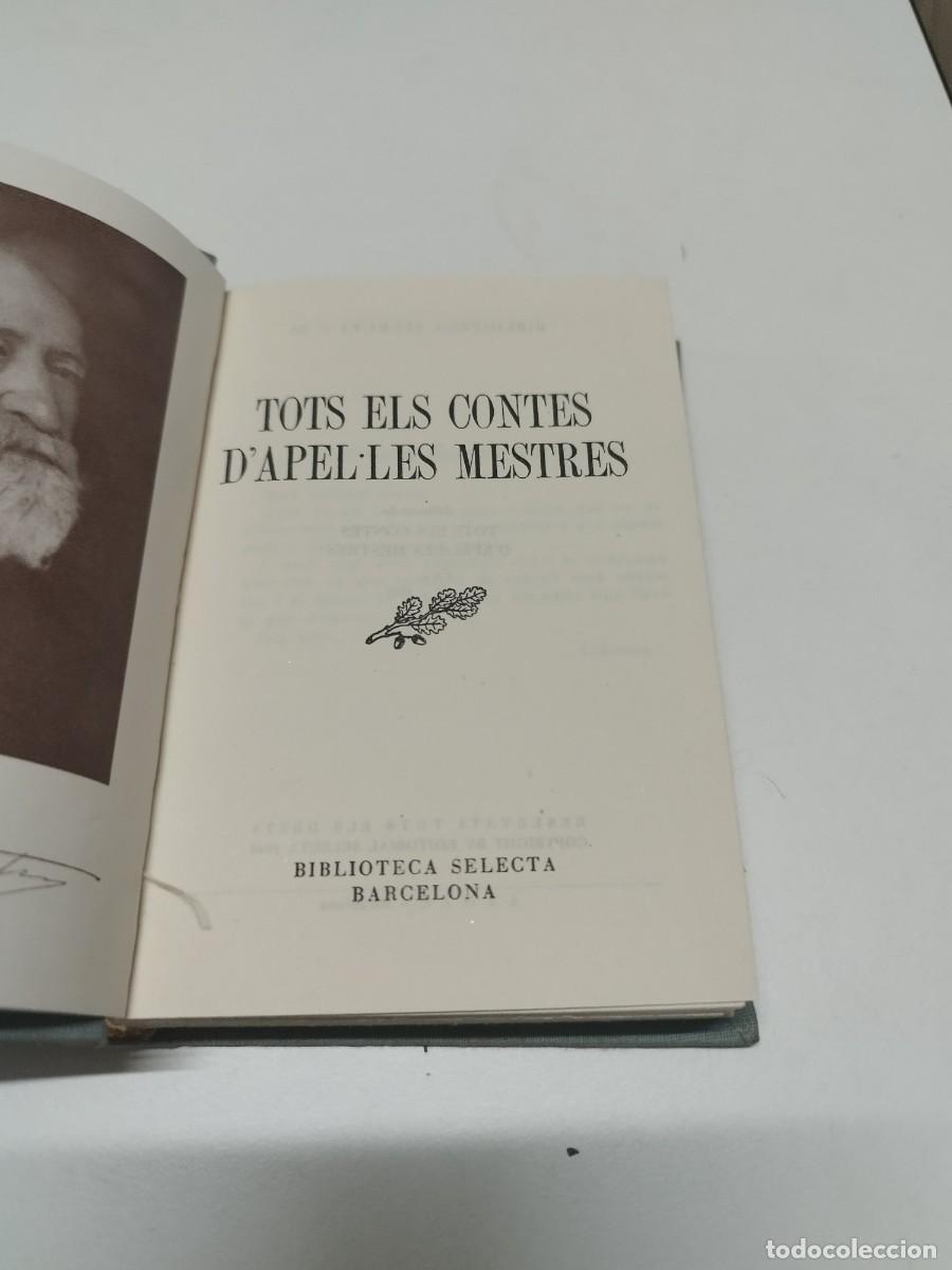 Libros de segunda mano: Apel&middot;les Mestres. Tots els contes. Selecta - Foto 2