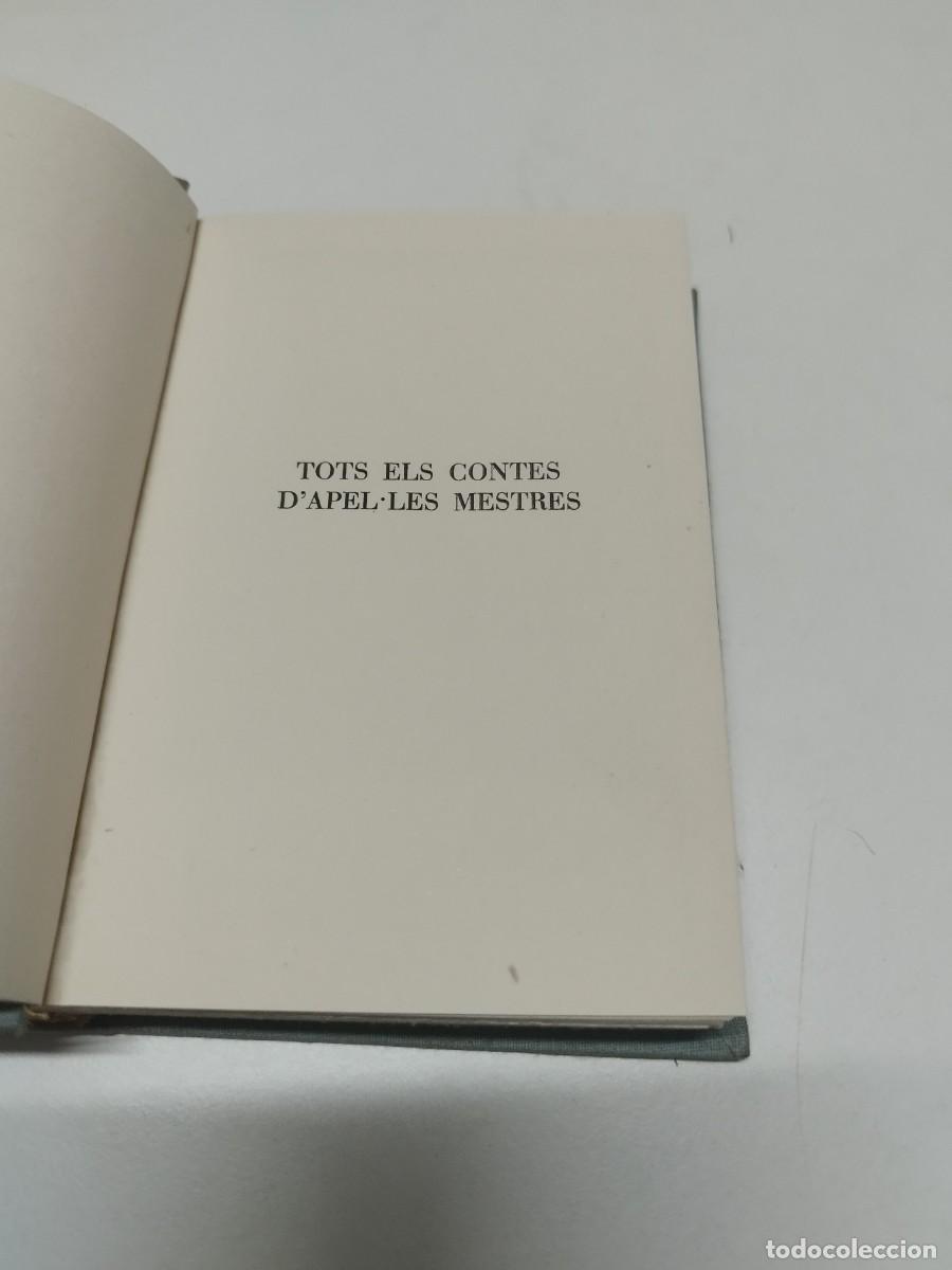 Libros de segunda mano: Apel&middot;les Mestres. Tots els contes. Selecta - Foto 3